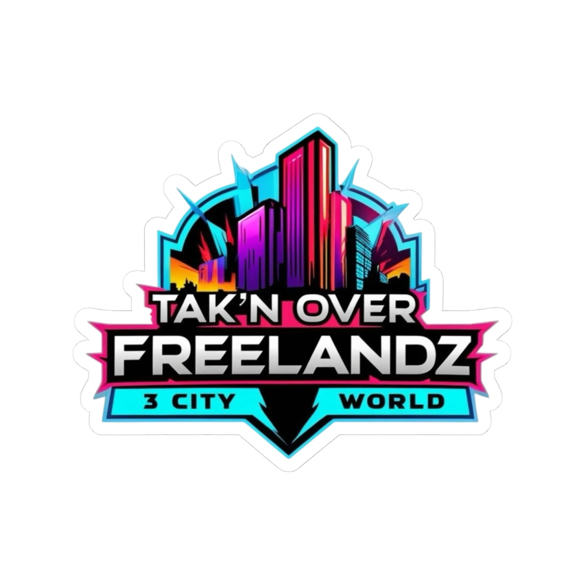 Tak’N Over FreeLandz Stickers
